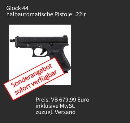 Glock 44  halbautomatische Pistole  .22lr Preis: VB 679,99 Euro  inklusive MwSt.  zuzügl. Versand